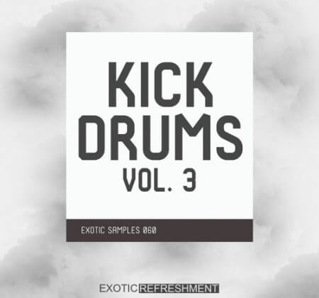 Exotic Refreshment Production Kick Drums 3 Drum Sample Pack WAV